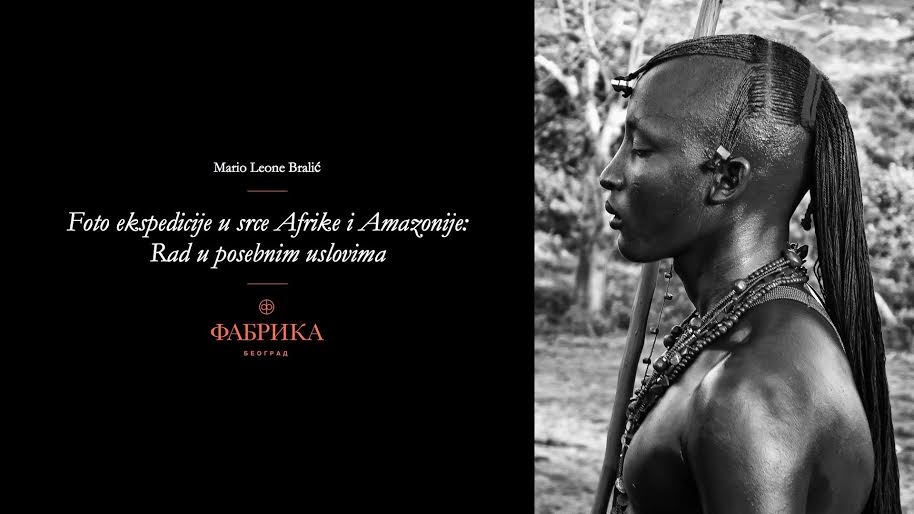 Mario Leone Bralić: Foto ekspedicije u srce Afrike i Amazonije