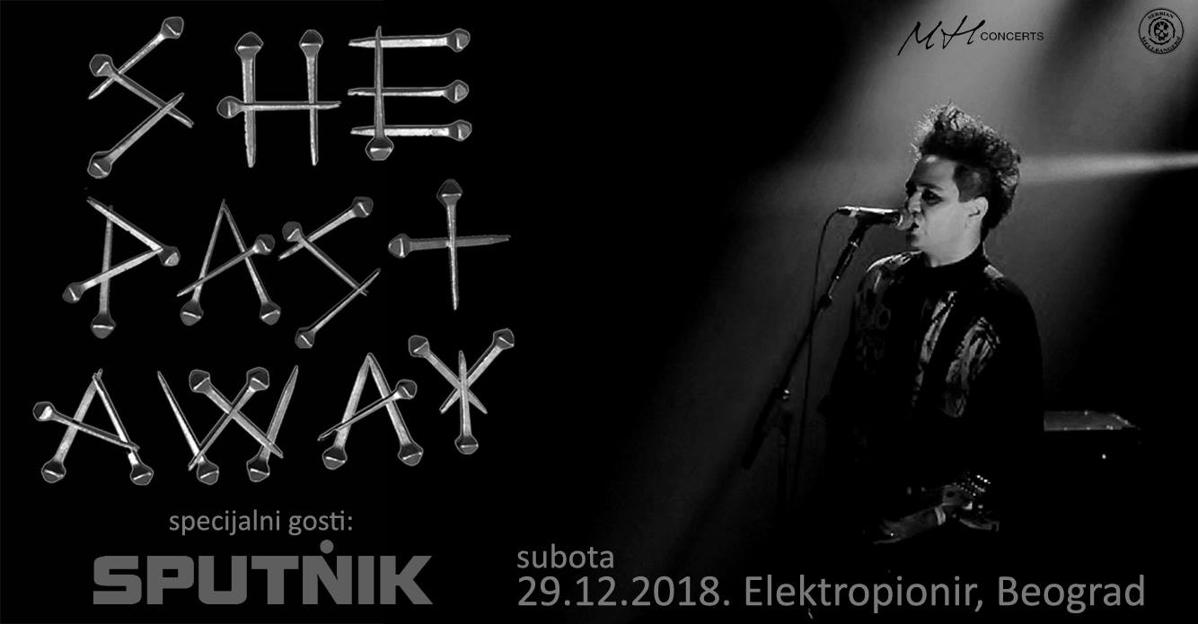 She Past Away + Sputnik / Elektropionir / Beograd